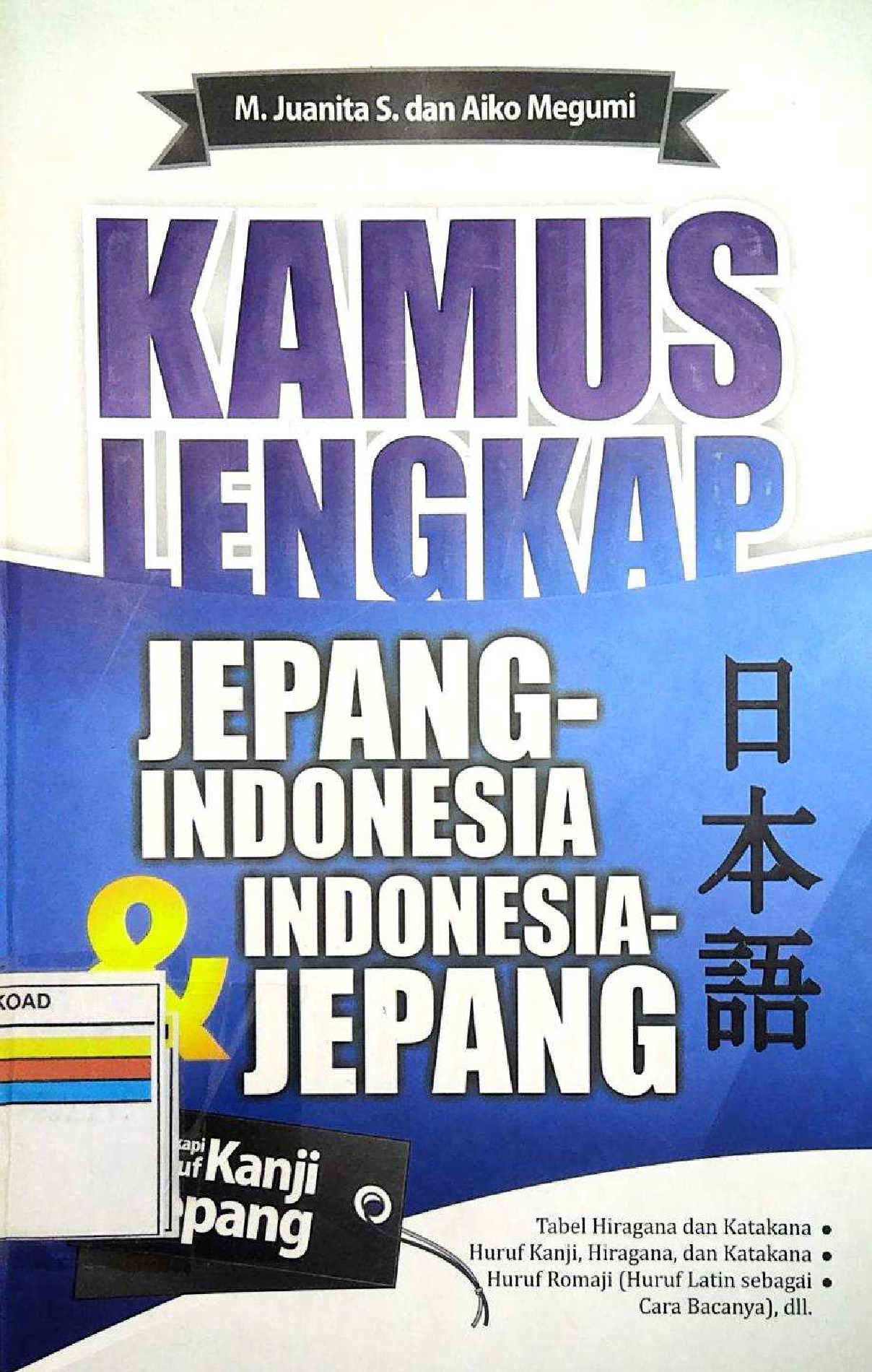 Kamus Lengkap Jepang - Indonesia & Indonesia - Jepang